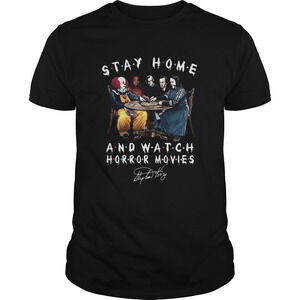 Stephen King Is Still Underrated Stay Home And Watch Horror Movies Shirt